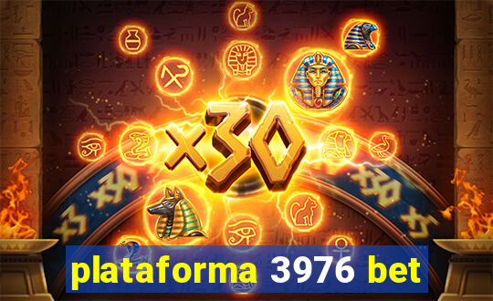 plataforma 3976 bet